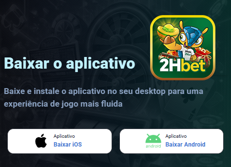 APP real da 2hbet.com para mobile